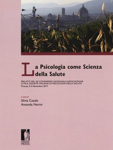 La psicologia come scienza della salute. Pre-atti del 12° congresso …