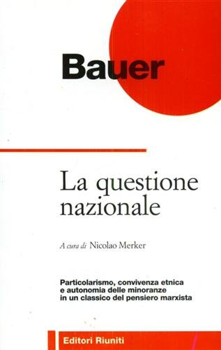 La questione nazionale.