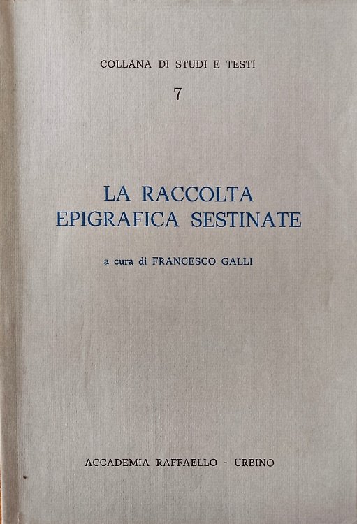 La raccolta epigrafica sestinate.