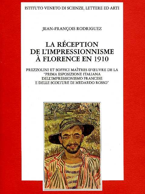La réception de l'impressionisme à Florence en 1910. Prezzolini et …