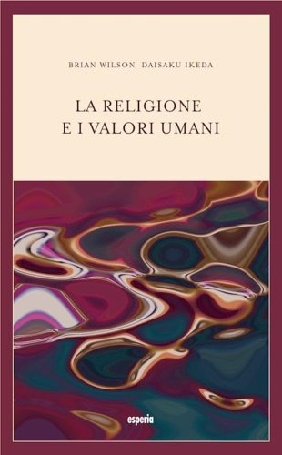 La religione e i valori umani. Dialogo sul ruolo sociale …
