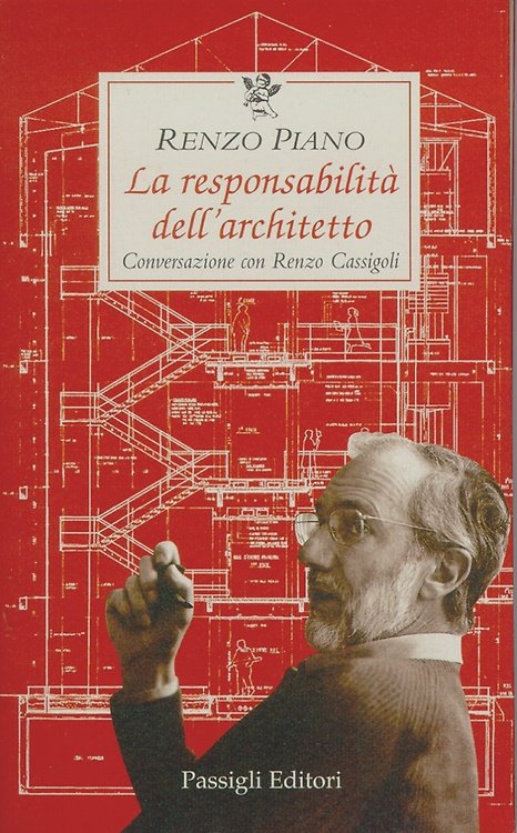 La responsabilità dell'architetto. Conversazione con Renzo Cassigoli. | Immagine principale