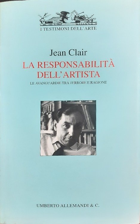 La responsabilità dell'artista. Le avanguardie tra terrore e ragione. | Immagine principale