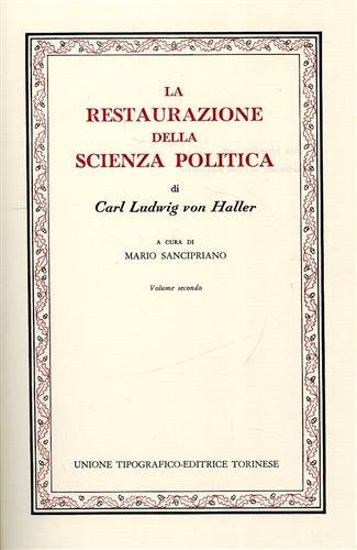 La restaurazione della scienza politica. Vol.II. Principati ossia Monarchie.