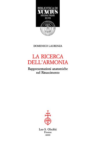 La ricerca dell'armonia. Rappresentazioni anatomiche nel Rinascimento.