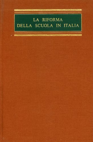 La riforma della scuola in Italia.