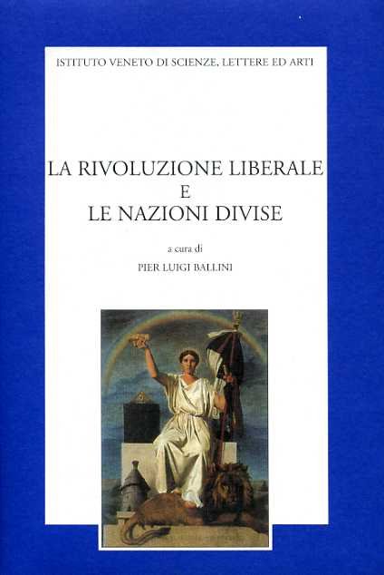 La rivoluzione liberale e le nazioni divise.