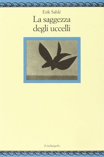 La saggezza degli uccelli.