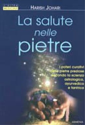 La salute nelle pietre.