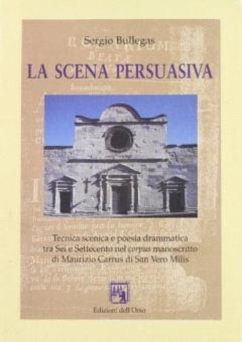 La scena persuasiva. Tecnica scenica e poesia drammatica tra Sei … | Immagine Gallery 2