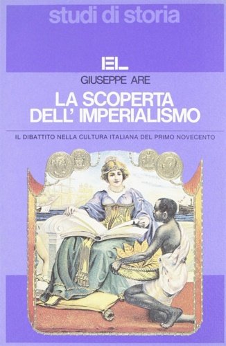 La scoperta dell'imperialismo. Il dibattito nella cultura italiana del primo …