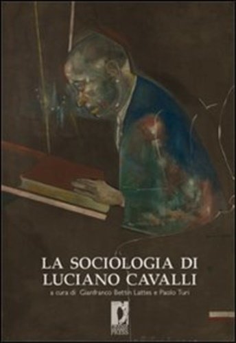 La sociologia di Luciano Cavalli.
