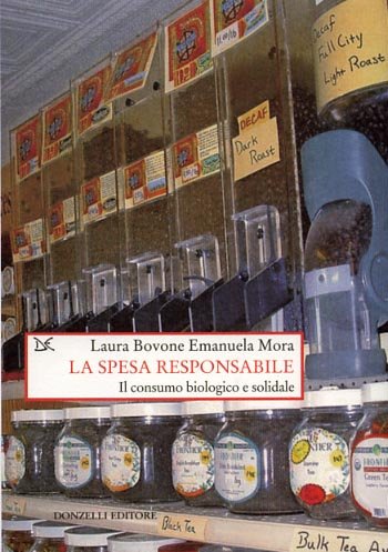 La spesa responsabile. Il consumo biologico e solidale.