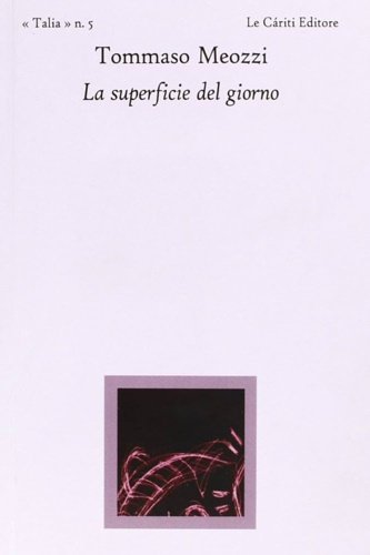 La superficie del giorno.