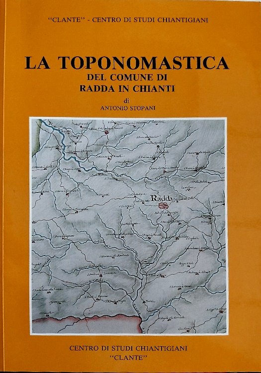 La toponomastica del comune di Radda in Chianti. | Immagine principale
