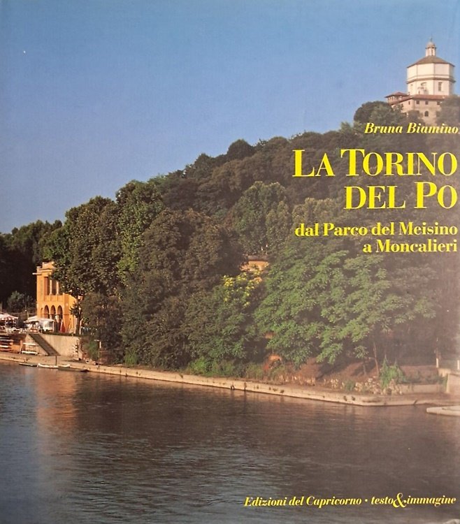 La Torino del Po. Dal Parco del Meisino a Moncalieri. | Immagine principale
