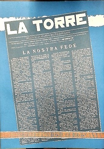 La torre. Organo della reazione spirituale italiana. Riproduzione integrale del …