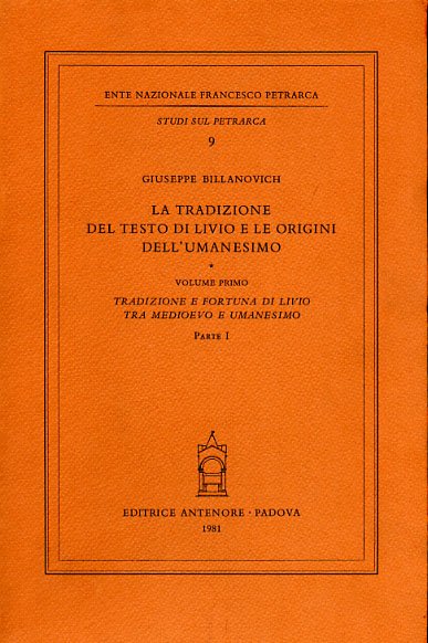 La tradizione del testo di Livio e le origini dell'Umanesimo. …