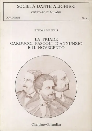 La triade Carducci Pascoli D'Annunzio e il Novecento. | Immagine Gallery 2