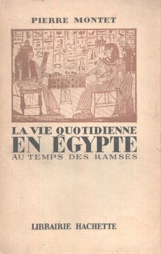 La vie quotidienne en Egypte au temps des Ramsès (XIII-XII … | Immagine principale