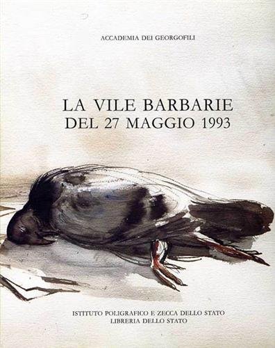 La vile barbarie del 27 maggio 1993.
