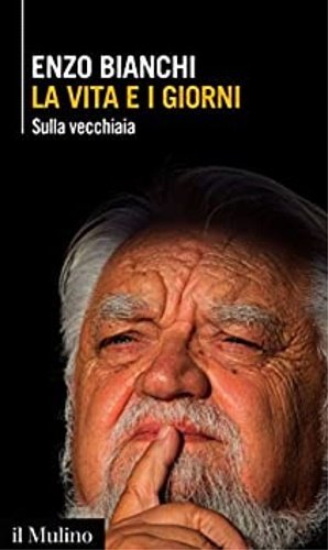 La vita e i giorni: Sulla vecchiaia.