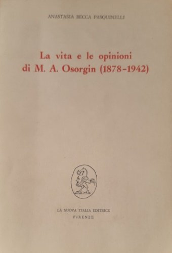 La vita e le opinioni di M.A.Osorgin.(1878-1942).