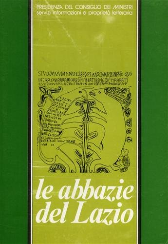 Le abbazie del Lazio. Estratto dai nn.10/76, 11-12/76, 1/77, 2/77, …