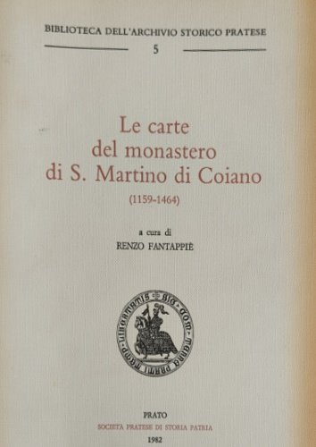 Le carte del Monastero di S.Martino di Coiano (1159-1464). | Immagine principale