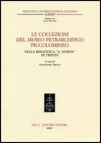 Le collezioni del Museo Petrarchesco Piccolomineo nella Biblioteca Civica «Attilio …