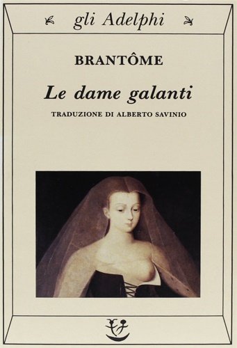 Le dame galanti.