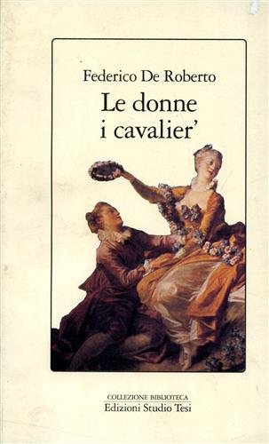 Le Donne, i Cavalier'.