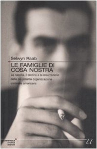 Le famiglie di Cosa Nostra. La nascita, il declino e …