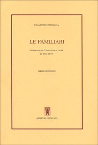 Le Familiari. Libro II.