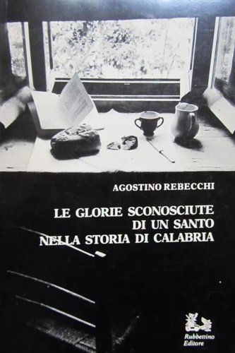 Le glorie sconosciute di un santo nella storia di Calabria.