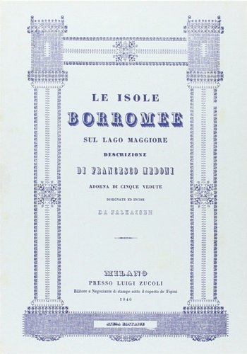 Le isole Borromee sul Lago Maggiore.