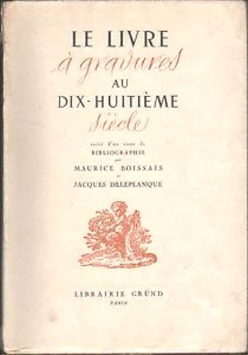 Le livre a gravures au dix-huitieme siecle. Douze planches hors …