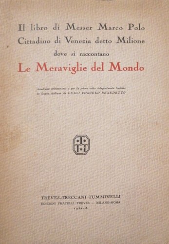 Le Meraviglie del Mondo. Il libro di Messer Marco Polo …