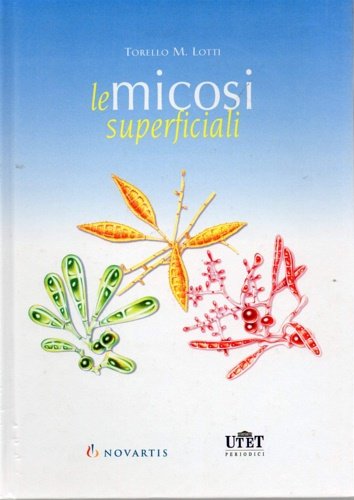 Le micosi superficiali.