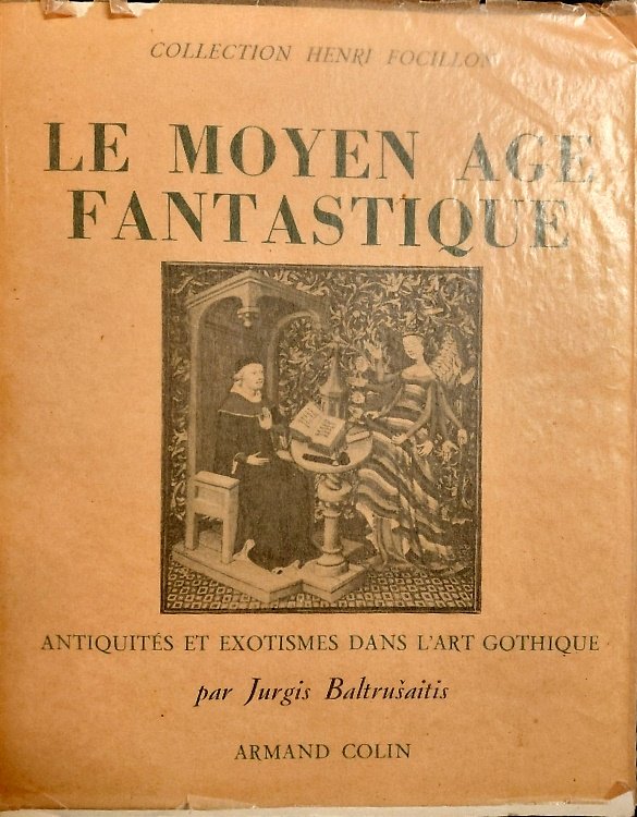 Le Moyen Age fantastique. Antiquités et exotismes dans l'art gothique. | Immagine principale
