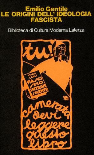 Le Origini dell'Ideologia Fascista (1918-1925).