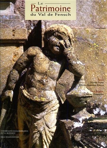 Le Patrimoine du Val de Fensch.