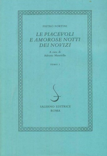 Le piacevoli e amorose notti dei novizi.