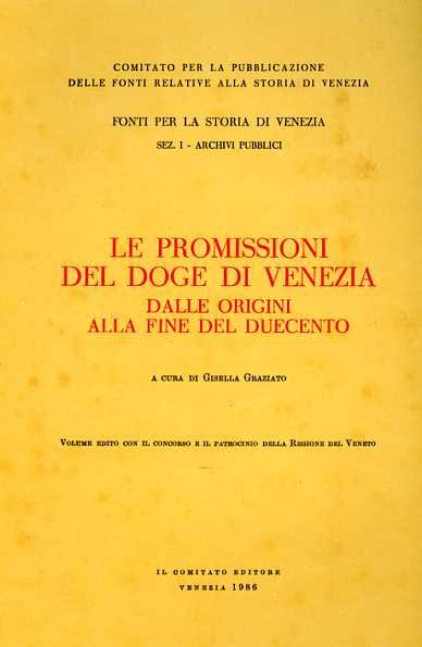 Le promissioni del Doge di Venezia dalle Origini alla fine …