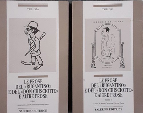 Le prose del "Rugantino"e del "Don Chisciotte"e altre prose.