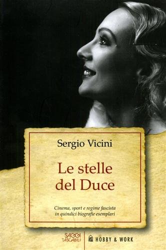 Le stelle del Duce. Cinema, sport e regime fascista in …