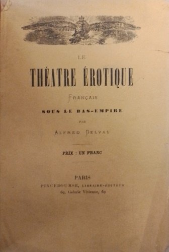 Le theatre erotique francais sous le bas empire.