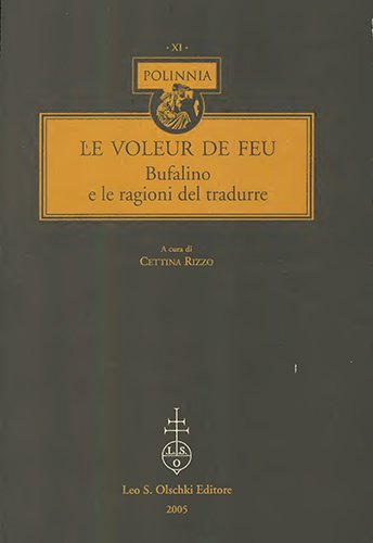 «Le voleur de feu». Bufalino e le ragioni del tradurre.