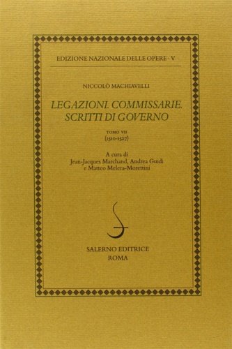 Legazioni. Commissarie. Scritti di Governo.Tomo VII: (1510-1527).