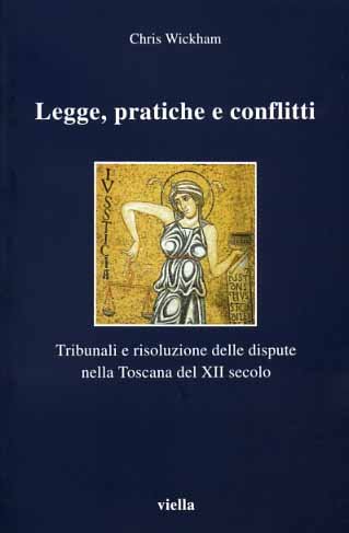 Legge, pratiche e conflitti. Tribunali e risoluzione delle dispute nella …